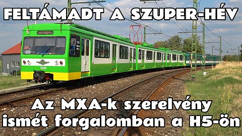 2025.08.20. Feltámadt a szuper-HÉV. Az MXA-k szerelvény ismét forgalomban a szentendrei vonalon.
