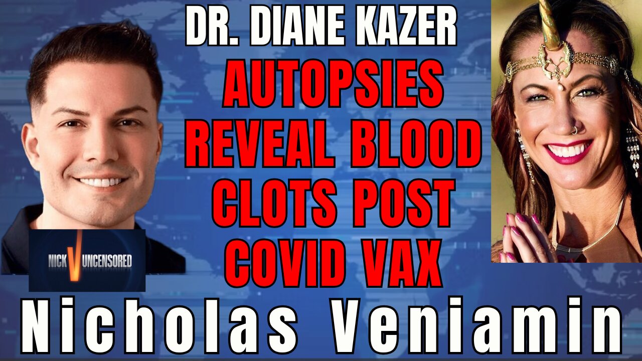 Dr. Diane Kazer Breaks Down 2025 Report on Blood Clots Linked to COVID Vaccine