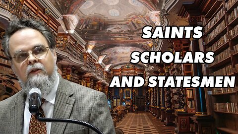 Dr. Peter Kwasniewski | On the Education of Saints, Scholars, and Statesmen