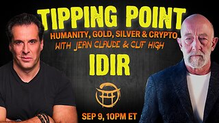 TIPPING POINT WITH CLIF HIGH: HUMANITY,GOLD,SILVER, CRYPTO & SPACE ALIENS