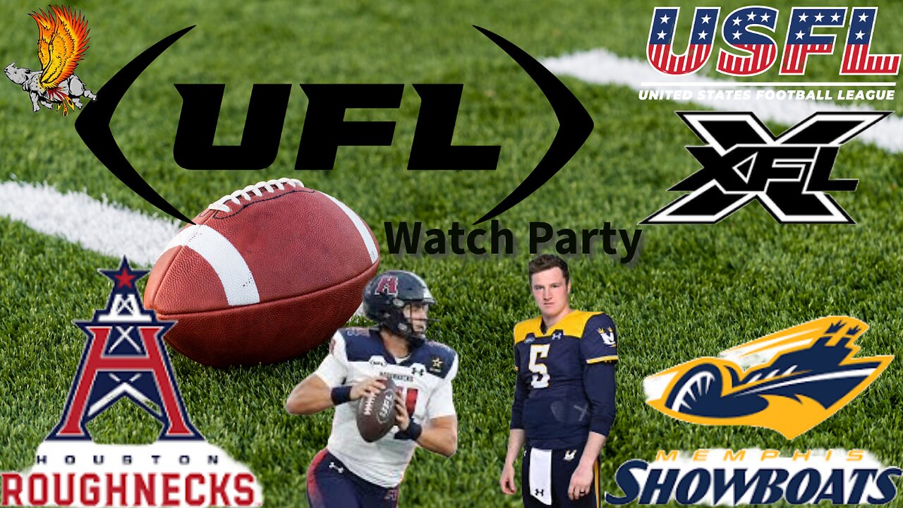 Houston Roughnecks Vs Memphis Showboats UFL: Play by Play and Watch Party