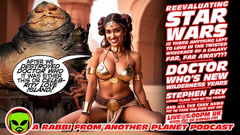 LIVE@5: Re-Evaluating STAR WARS After Disney!!! Doctor Who New Wilderness Years!!! Stephen Fry!!!