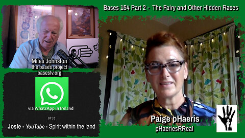 Bases 154 - Partb 2 Paige Ferris and Josie - Talk The Fairy and other Hidden Races