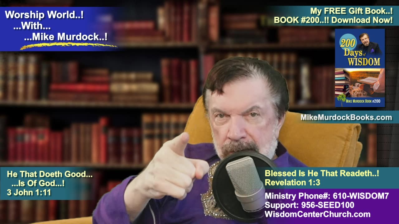 Wed Nov. 5 - Worship World With Mike Murdock..!!