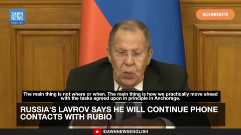 Russia's Sergei Lavrov Says He Will Continue Phone Contacts with Rubio
