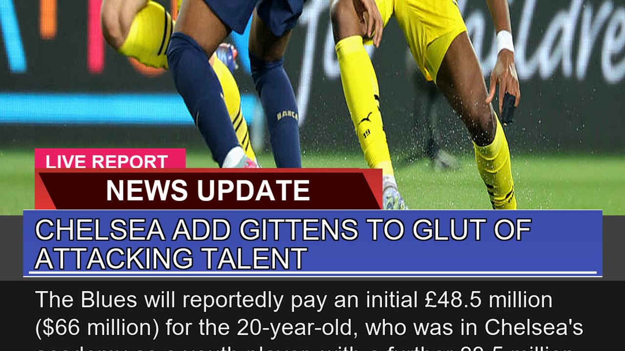 Chelsea Add Gittens to Glut of Attacking Talent