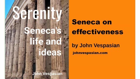 Seneca on effectiveness