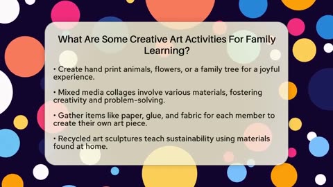 What Are Some Creative Art Activities For Family Learning_ - Better Family Relationships