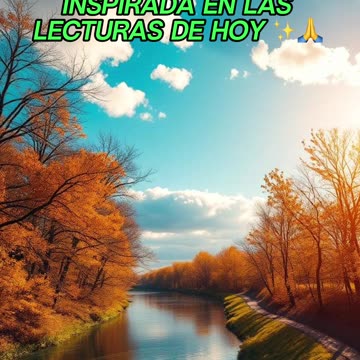 🙏✨Oración Inspirada en las Lecturas de Hoy ✨🙏