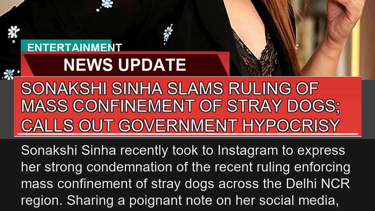 Sonakshi Sinha Slams Ruling of Mass Confinement of