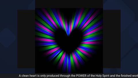 Create In Me a Clean Heart - Part 6