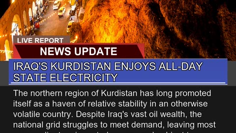 Iraqs Kurdistan Enjoys Allday State Electricity