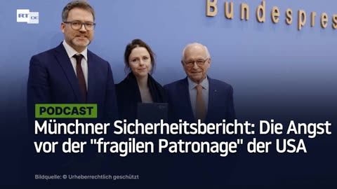 Münchner Sicherheitsbericht: Die Angst vor der "fragilen Patronage" der USA
