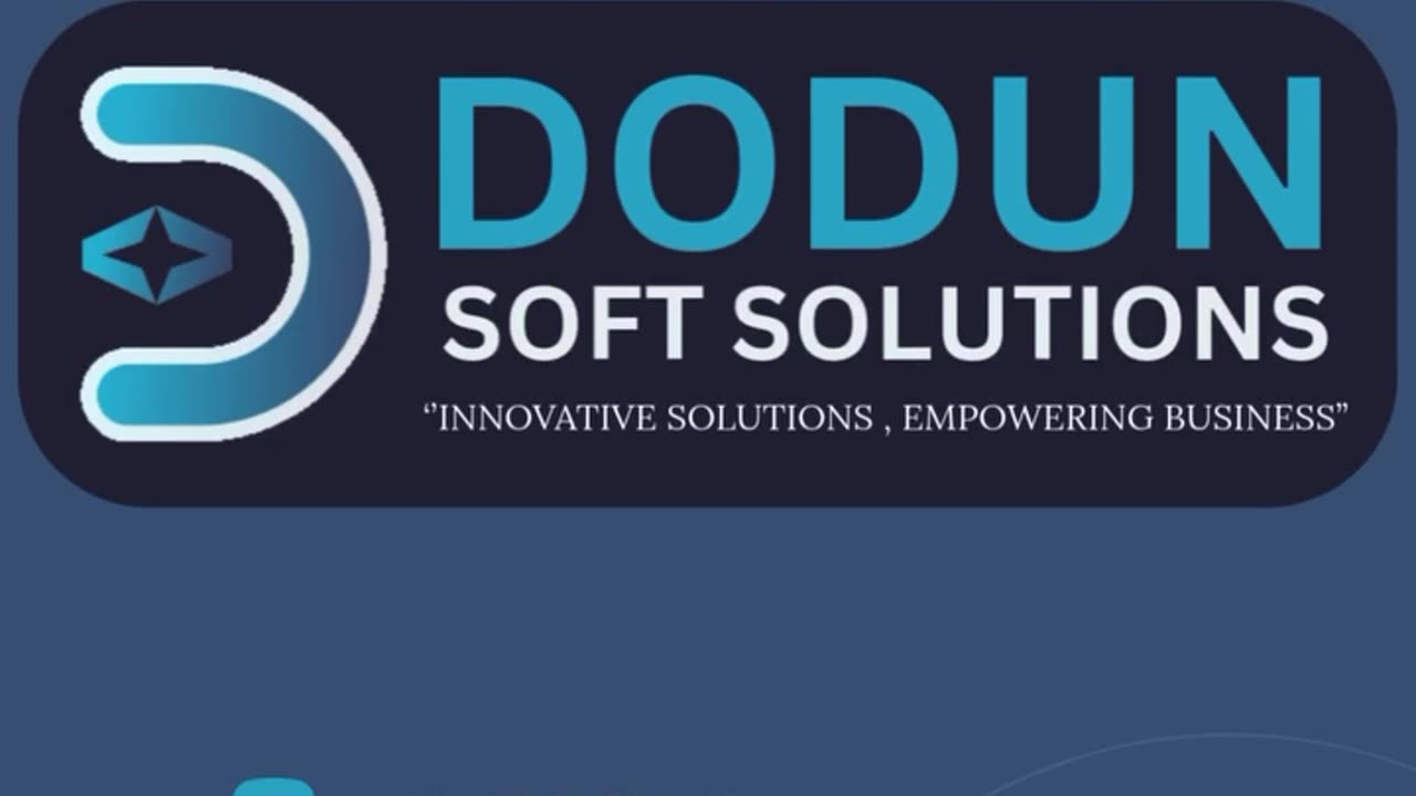 Dodun Soft Solutions: Your Partner in Business Innovation & Digital Success