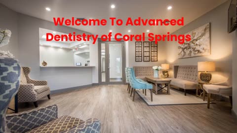 Advanced Dentistry of Coral Springs : #1 Root Canal in Coral Springs, FL | 33071