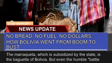 No Bread No Fuel No Dollars How Bolivia Went Fr
