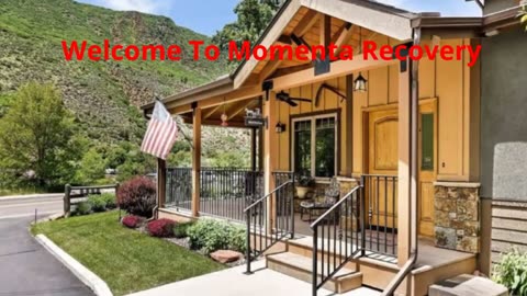 Momenta Recovery - Affordable Alcohol Treatment in Glenwood Springs, CO