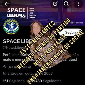 MILITANTES DE ESQUERDA SE PASSANDO POR DIREITA RECEBE DINHEIRO PARA DAR ENGAJAMENTO PARA O PARTIDO DOS GLOBALISTAS O "NOVO"