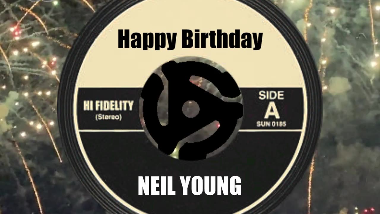 HAPPY BIRTHDAY to NEIL YOUNG
