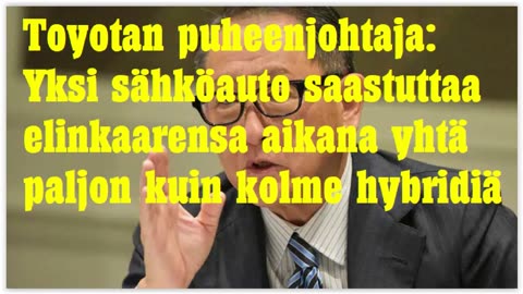 Toyotan puheenjohtaja sanoo suorat sanat sähköautoista