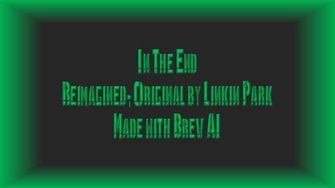 In The End - Originally by Linkin Park
