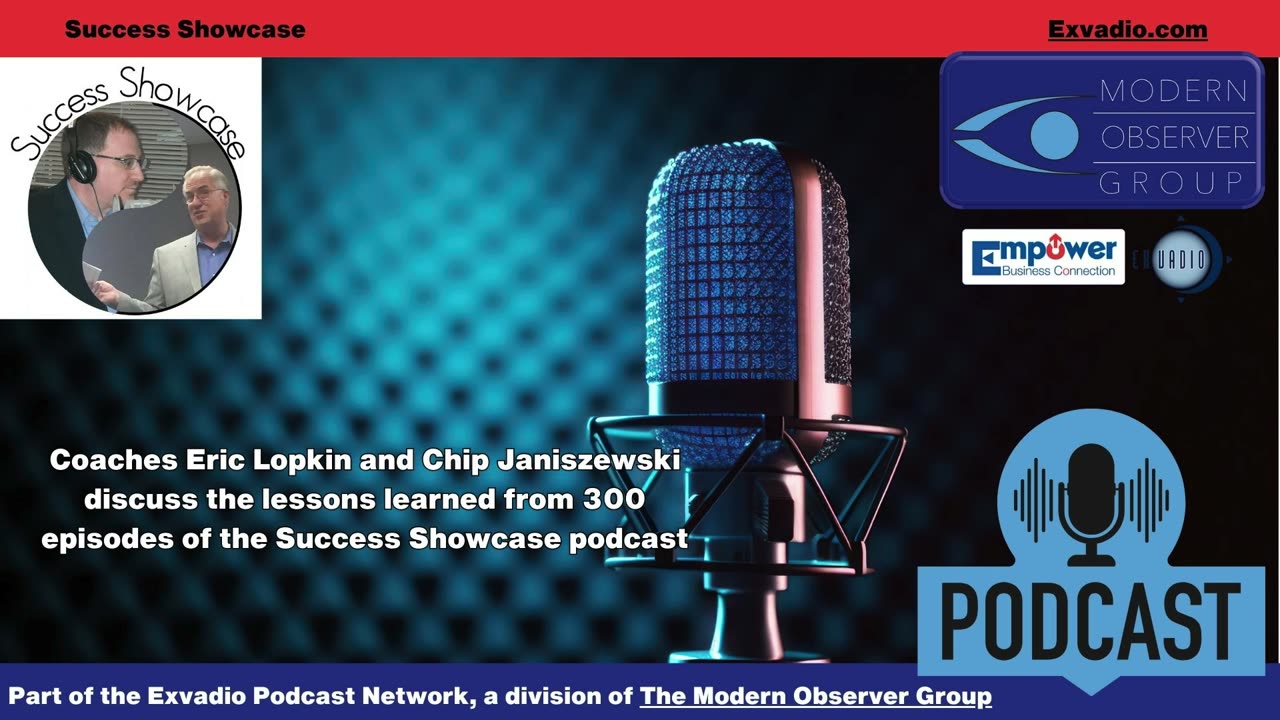 Success Showcase - Lessons Learned - Ep 300