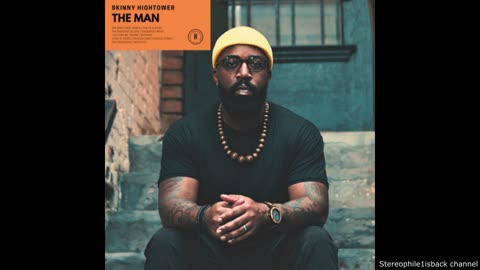 Skinny Hightower – The Man