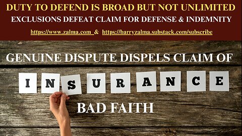 Duty to Defend is Broad but not Unlimited