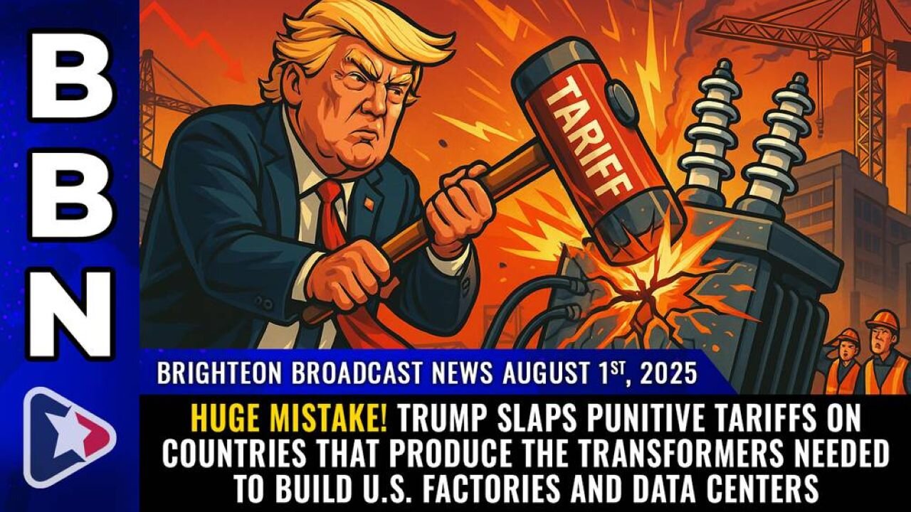Brighteon Broadcast News, Aug 1, 2025