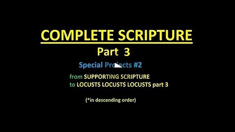 COMPLETE SCRIPTURE part 3 - Slideshow