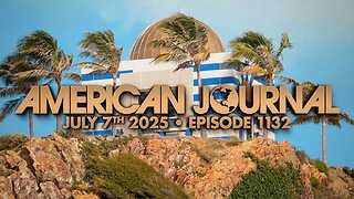 The American Journal MONDAY FULL SHOW 7/7/25