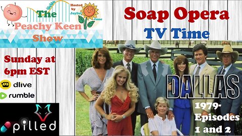 The Peachy Keen Show- Episode 93- Soap Opera TV Time