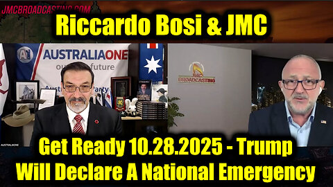 Riccardo Bosi & JMC Get Ready 10.28.25 - Trump Will Declare A National Emergency