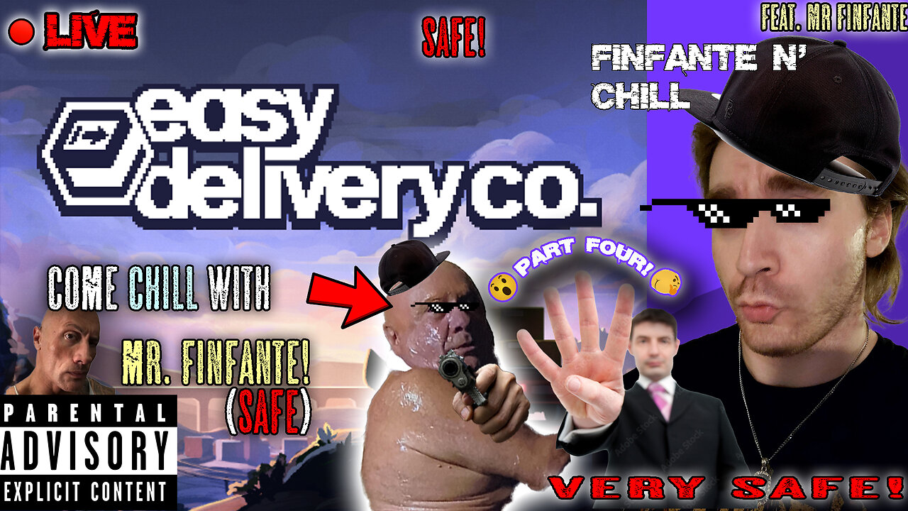 Calm Down; chill stream w/ Mr. Finfante (completely calm, 100%) | Easy Delivery Co. | Part 4