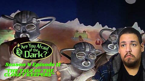 Are You Afraid of The Dark | Season 4 Episode 11 | "The Tale of the Closet Keepers" | Reaction