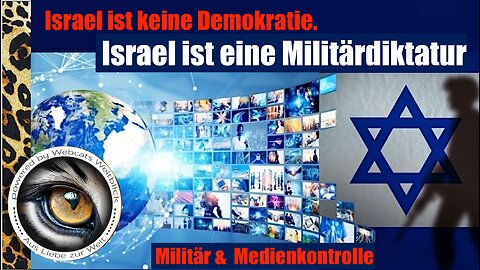 Israel ist keine Demokratie. Israel ist eine Militärdiktatur.