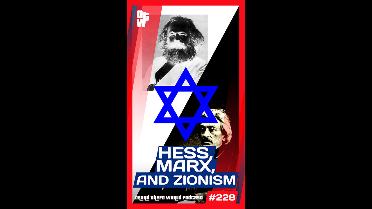 Richard Grove Breaks Down Hess, Marx, and Zionism | #GrandTheftWorld 232 (Short)