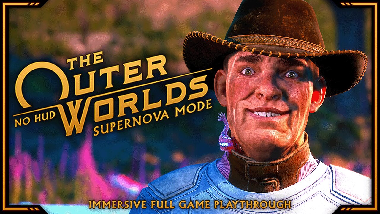 The Outer Worlds - Day 11 | Supernova Mode, No HUD | Immersive Full Game Playthrough