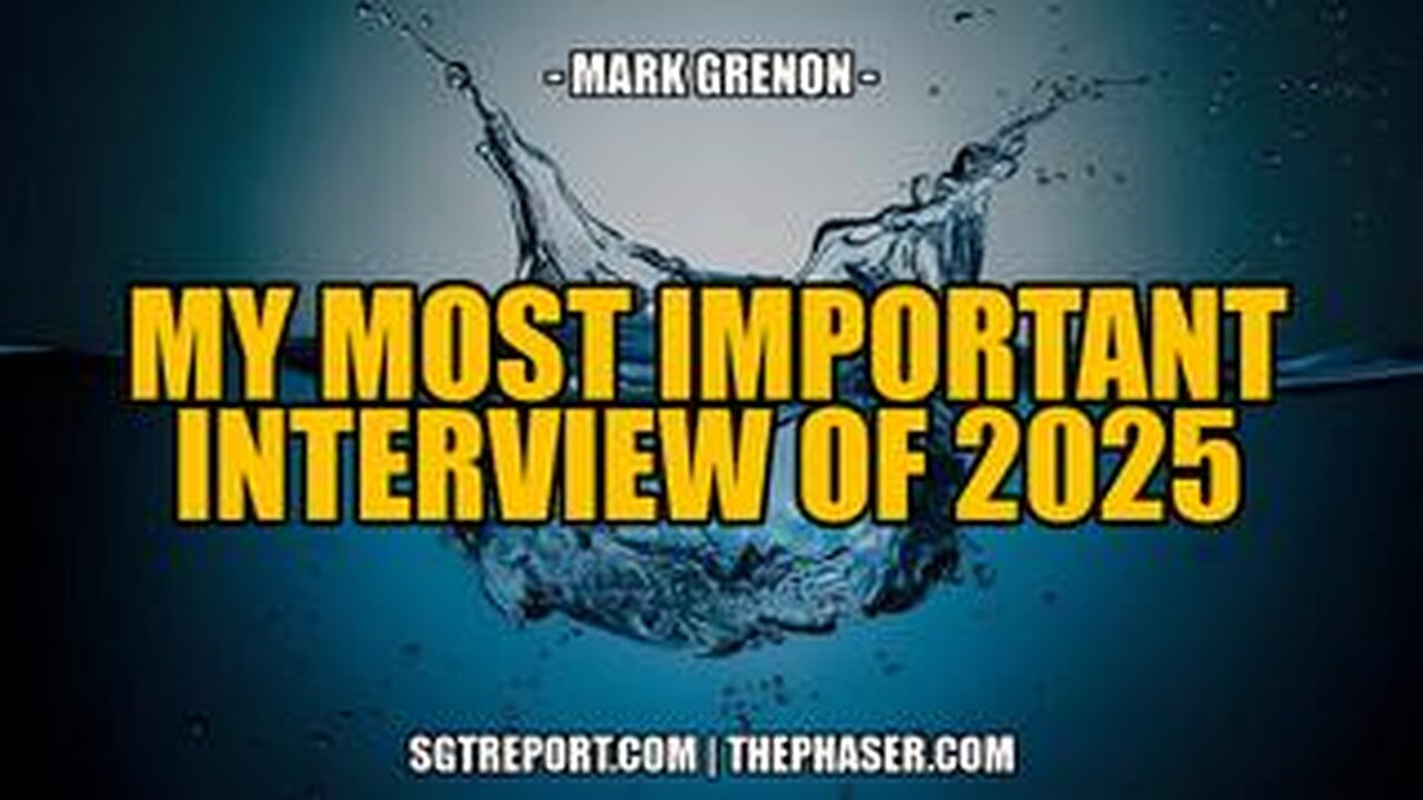 MY MOST IMPORTANT [& LIFE-SAVING] INTERVIEW OF 2025 - Mark Grenon