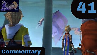 The Red Carpet Has Teeth - Final Fantasy X Part 41