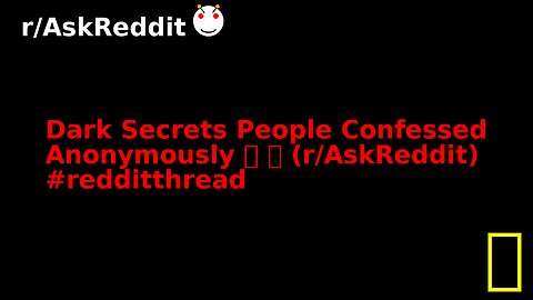 Dark Secrets People Confessed Anonymously 🔥 😬 (r/AskReddit) #redditthread