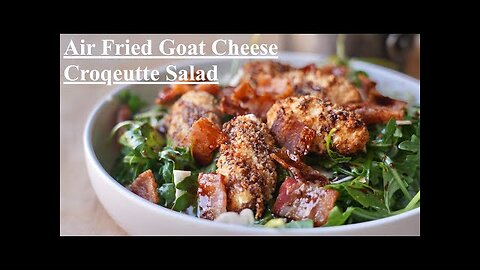 Air Fried Goat Cheese Croquette Salad