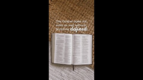 Gospel Truth Starts with Scripture