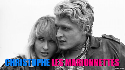 CHRISTOPHE - LES MARIONNETTES