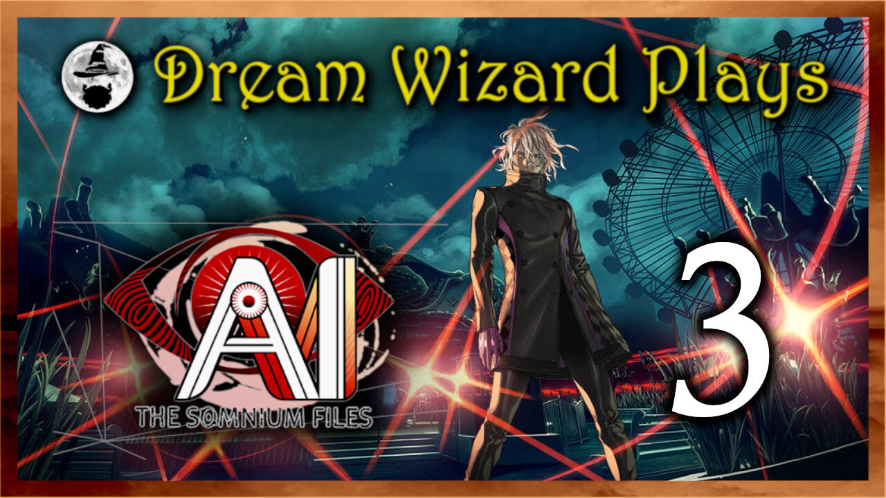 DWP 668 ~ AI: The Somnium Files (2019) ~ #3