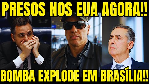 🔥Bomba! FILHOS DE BARROSO PRESOS NOS EUA!! BOMBA EXPLODE EM BRASÍLIA!! RODRIGO PACHECO SE FERROU!!