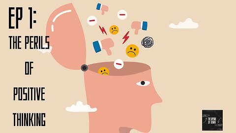 Perils of Positive Thinking