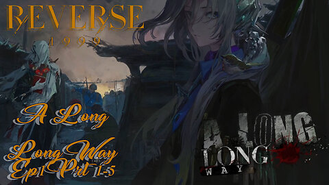 Starborn Feline Plays Reverse 1999 EP 89: A Long long Way Till the End of War