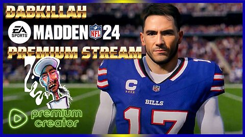 🔴LIVE-DABKILLAH-, MADDEN 2025🎈AND WHAT EVERCOMES🎈