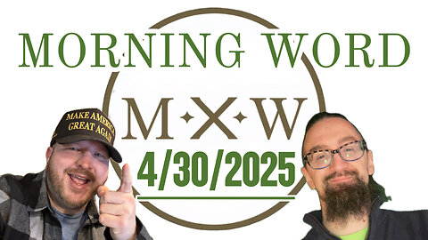Morning Word with Joshua Cummins and Sterling Metcalfe-Allen 4/30/2025